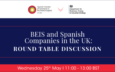 BEIS y las empresas españolas en el Reino Unido: Mesa redonda