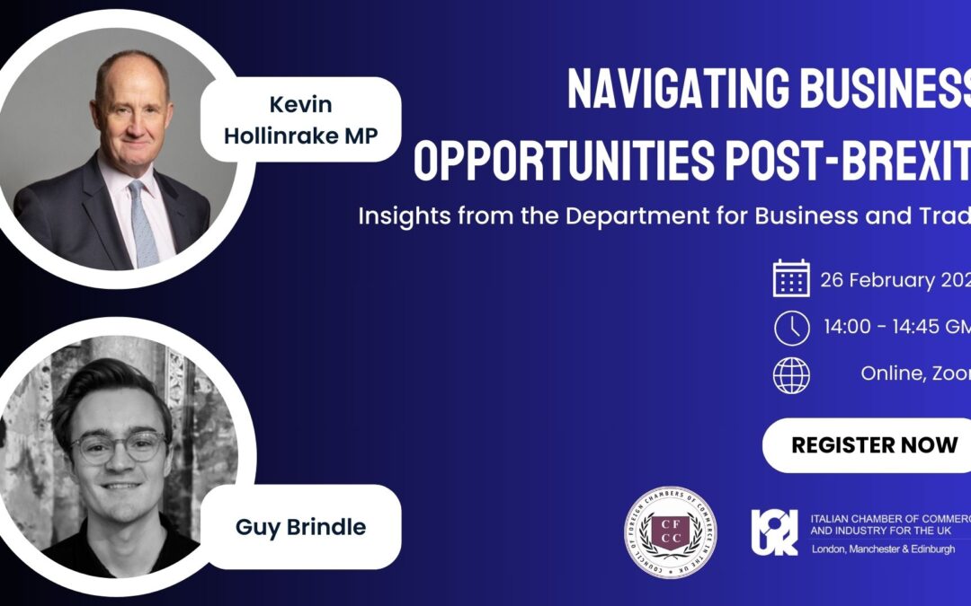 NAVIGATING BUSINESS OPPORTUNITIES POST-BREXIT: INSIGHTS FROM UK GOVERNMENT OFFICIALS FROM THE DEPARTMENT FOR BUSINESS AND TRADE