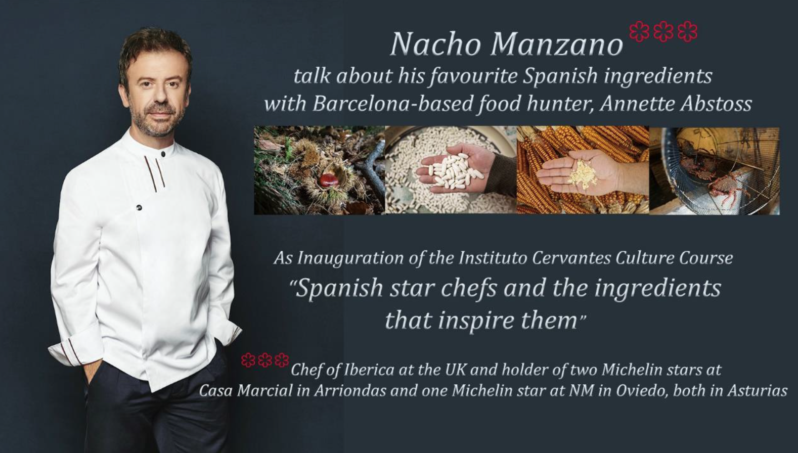 SPANISH STAR CHEFS AND THE INGREDIENTS THAT INSPIRE THEM