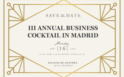 SAVE THE DATE | III ANNUAL BUSINESS COCKTAIL IN MADRID