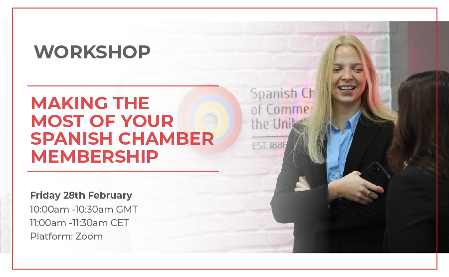 WORKSHOP | MAKING THE MOST OF YOUR SPANISH CHAMBER MEMBERSHIP