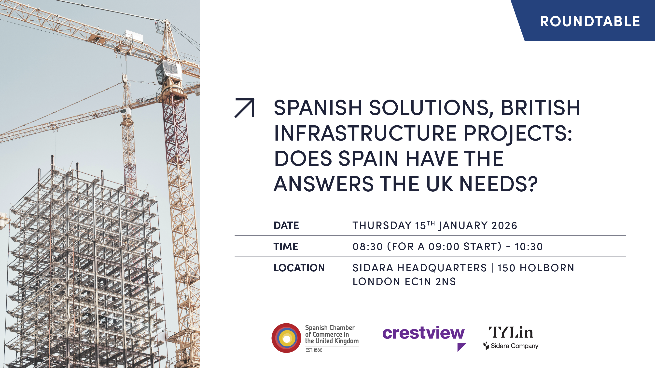 PANEL DISCUSSION | SPANISH SOLUTIONS, BRITISH INFRASTRUCTURE: DOES SPAIN HAVE THE ANSWERS THE UK NEEDS?