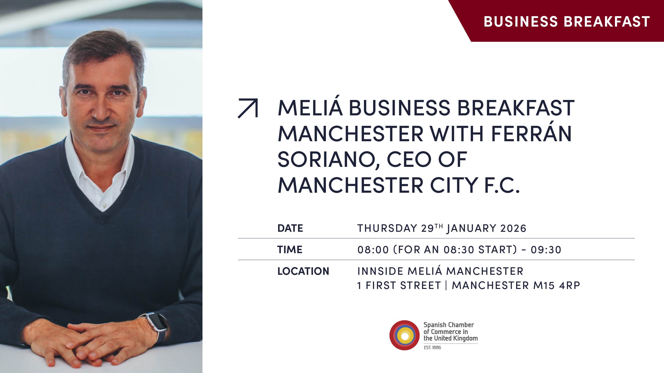 MELIA BUSINESS BREAKFAST MANCHESTER WITH FERRÁN SORIANO, CEO OF MANCHESTER CITY F.C.