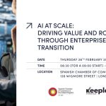SEMINAR | AI AT SCALE: DRIVING VALUE AND ROI THROUGH ENTERPRISE TRANSITION
