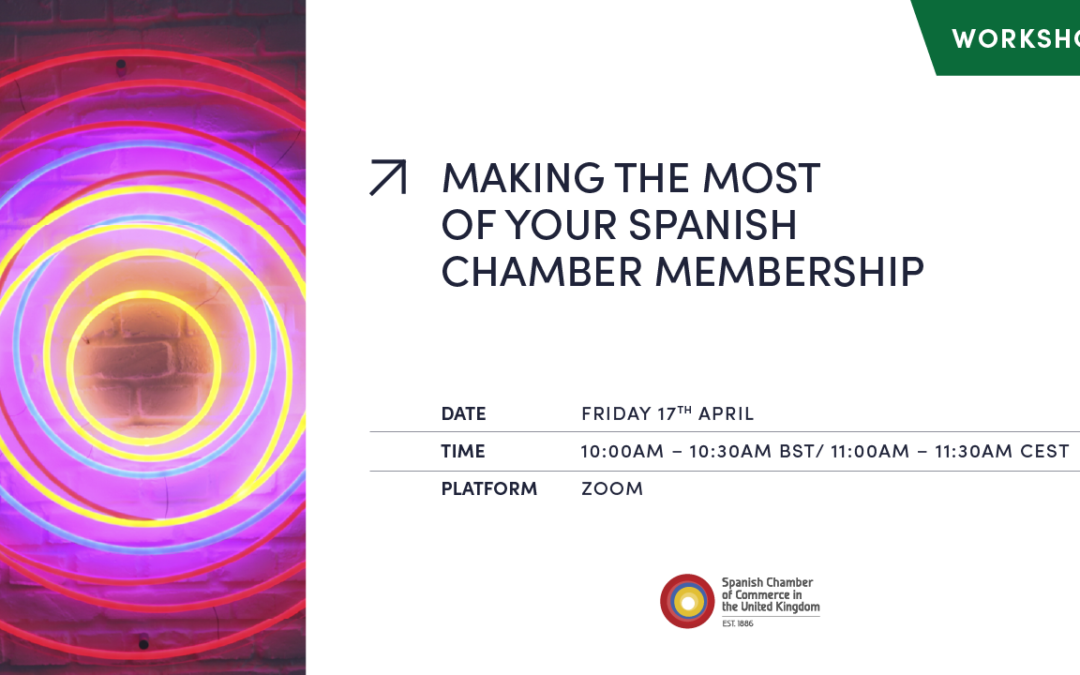 SCC WORKSHOP: MAKING THE MOST OF YOUR SPANISH CHAMBER MEMBERSHIP