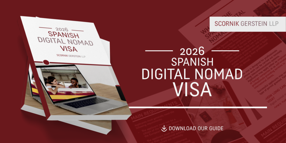 SPANISH DIGITAL NOMAD VISA GUIDE: FQA BY SCORNIK GERSTEIN LLP