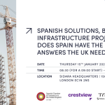 PANEL DISCUSSION | SPANISH SOLUTIONS, BRITISH INFRASTRUCTURE: DOES SPAIN HAVE THE ANSWERS THE UK NEEDS?